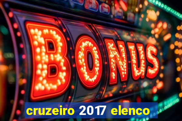 cruzeiro 2017 elenco